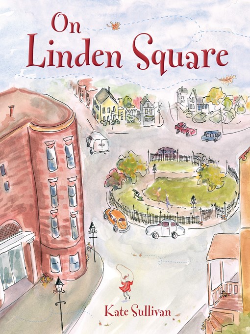 Kate Sullivan创作的On Linden Square作品的详细信息 - 可供借阅